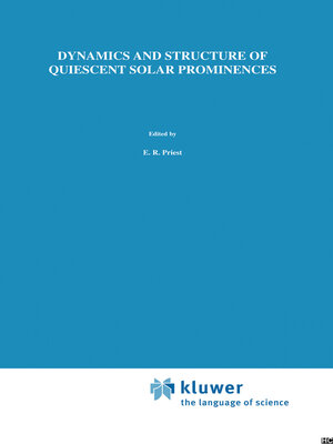 cover image of Dynamics and Structure of Quiescent Solar Prominences